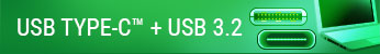 USB Type-C™ + USB 3.2